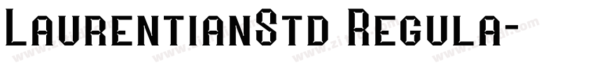 LaurentianStd Regula字体转换
